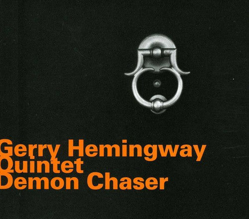 Gerry Hemingway Quintet: Demon Chaser - CD