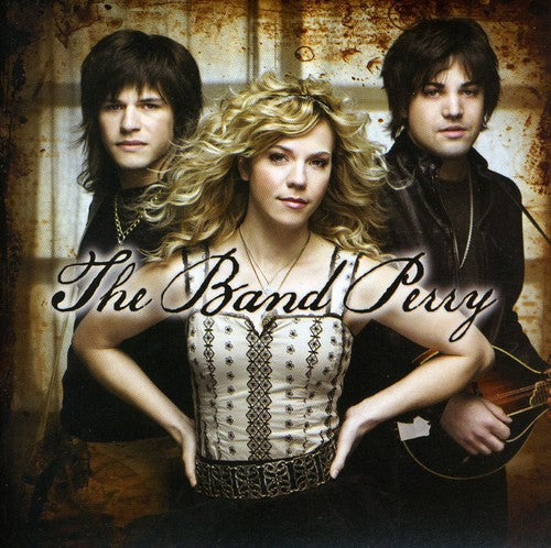 The Band Perry: The Band Perry - COMPACT DISCS