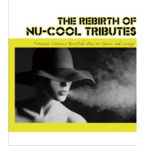 Various Artists: Rebirth of Nu-Cool Tributes / Various - CD