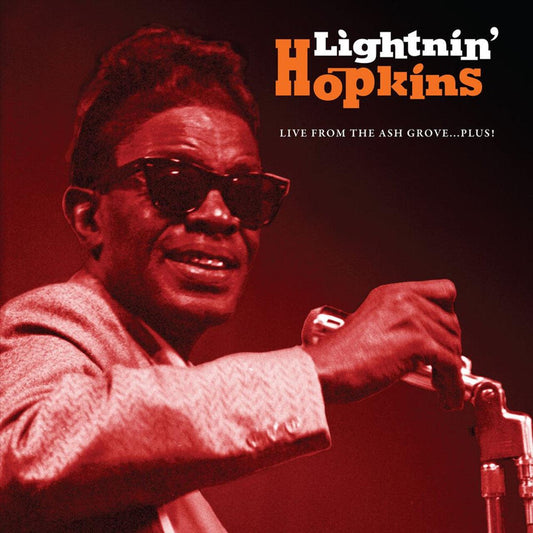 Lightnin Hopkins- Live From The Ash Grove...Plus! (Indie Exclusive Vinyl) ( LP )