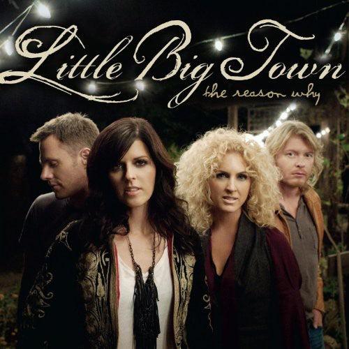 Little Big Town- The Reason Why ( LP )