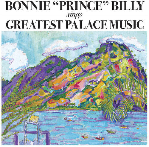 Bonnie Prince Billy: Greatest Palace Music { Record }