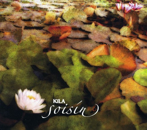 Kila: Soisin - COMPACT DISCS