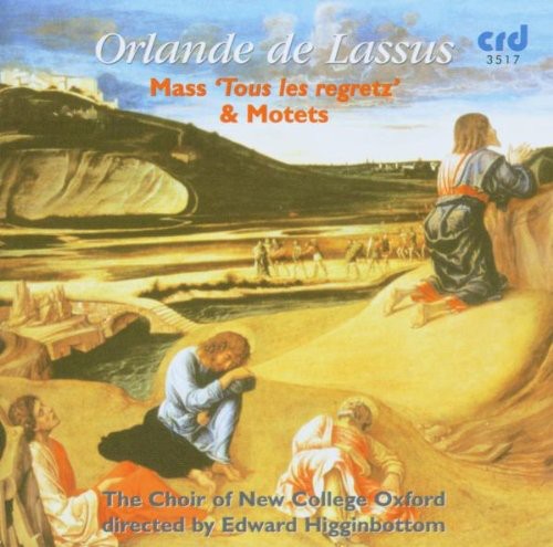 Choir of New College Oxford: Mass Tous Les Regretz & Motets - COMPACT DISCS