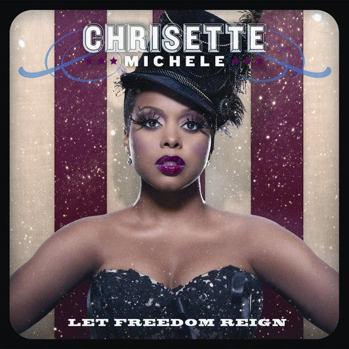 Chrisette Michele: Let Freedom Reign - CD