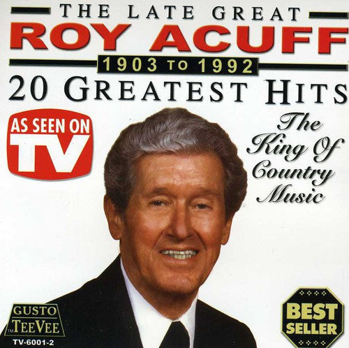 Roy Acuff: 20 Greatest Hits - COMPACT DISCS