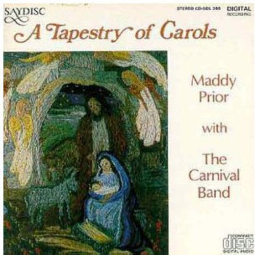 Maddy with the Carniva Prior: Tapestry of Carols - COMPACT DISCS