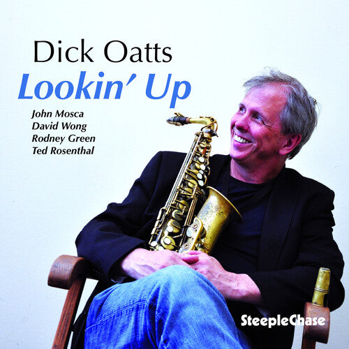 Dick Oatts: Lookin' Up - CD
