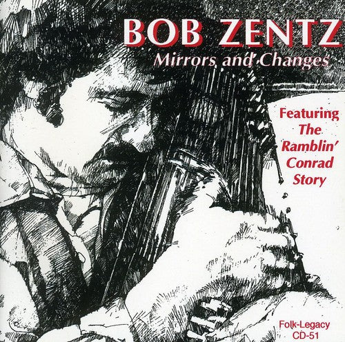 Bob Zentz: Mirrors and Changes - COMPACT DISCS