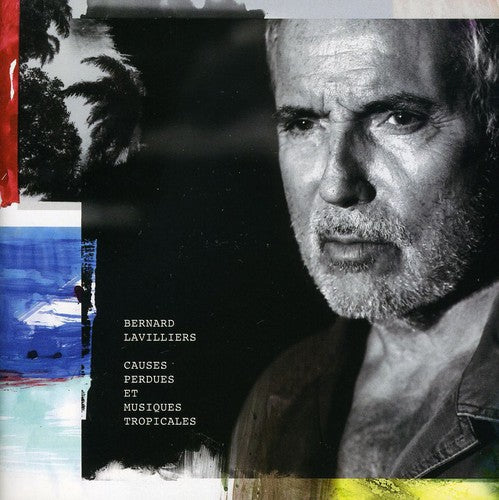 Bernard Lavilliers: Causes Perdues Et Musiques - CD
