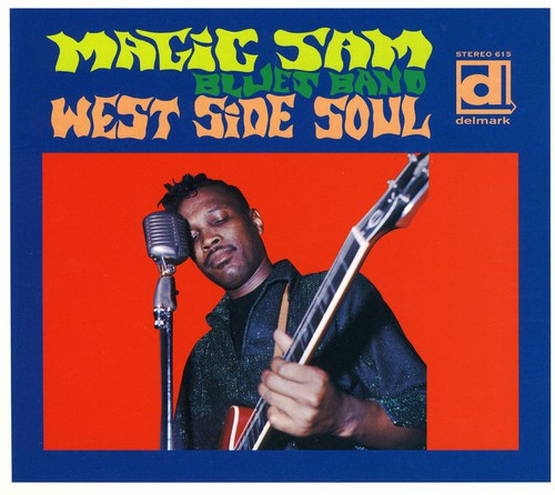 Magic Sam: West Side Soul - COMPACT DISCS