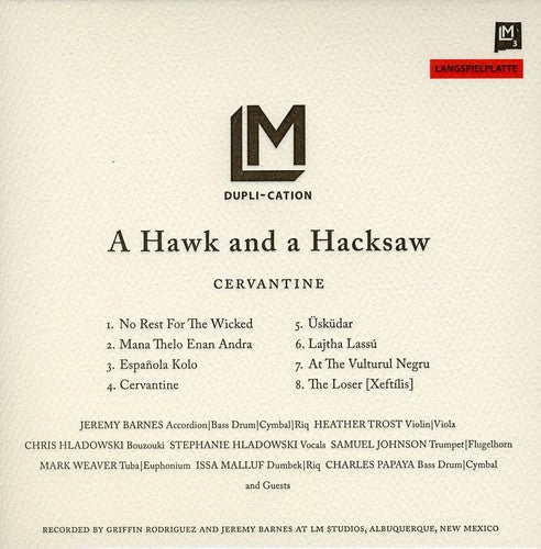 A Hawk and a Hacksaw: Cervantine - COMPACT DISCS