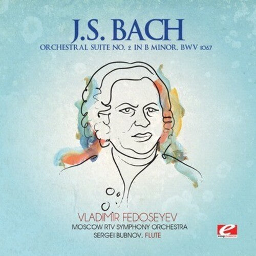 J.S. Bach: Orchestral Suite No. 2 in B minor - COMPACT DISCS