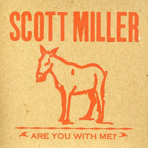 Scott Miller: Are You with Me - COMPACT DISCS
