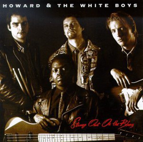 Howard & the White Boys: Strung Out on the Blues - COMPACT DISCS