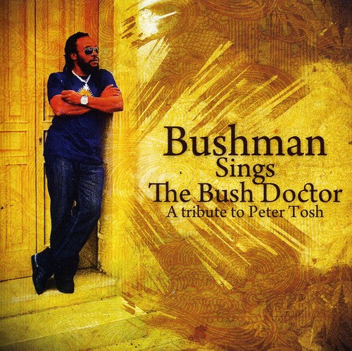 Bushman: Bushman Sings the Bush Doctor - CD