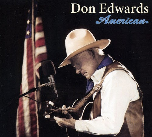Don Edwards: American - COMPACT DISCS