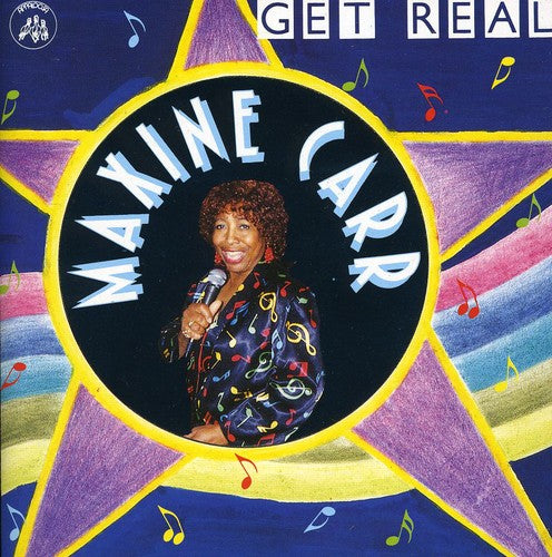 Maxine Carr: Get Real - COMPACT DISCS
