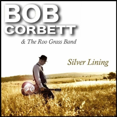Bob Corbett: Silver Lining - COMPACT DISCS