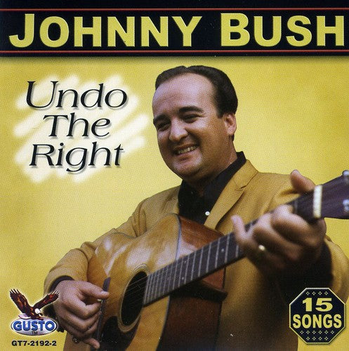 Johnny Bush: Undo Right - COMPACT DISCS
