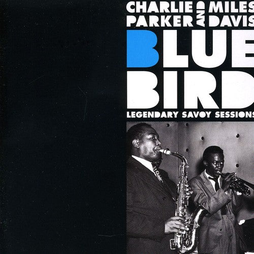 Charlie Parker: Bluebird: Legendary Savoy Sessions - CD