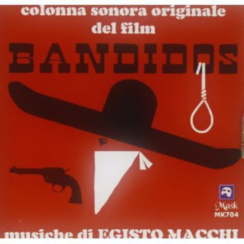 Egisto Macchi: Bandidos (Original Motion Picture Soundtrack) - CD