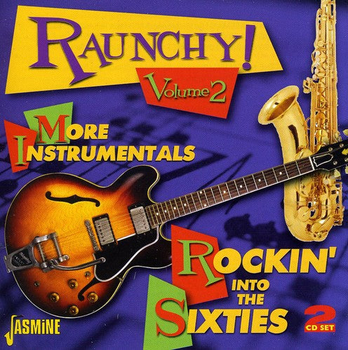 Various Artists: Vol. 2-Raunchy: More Instrumentals Rocking Into - CD