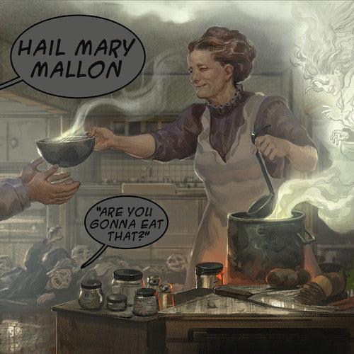 Hail Mary Mallon- Are You Gonna Eat That ( LP )