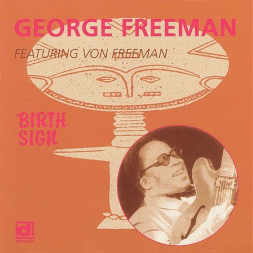 George Freeman: Birth Sign - CD