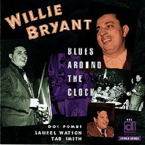 Willie Bryant: Blues Around the Clock - COMPACT DISCS