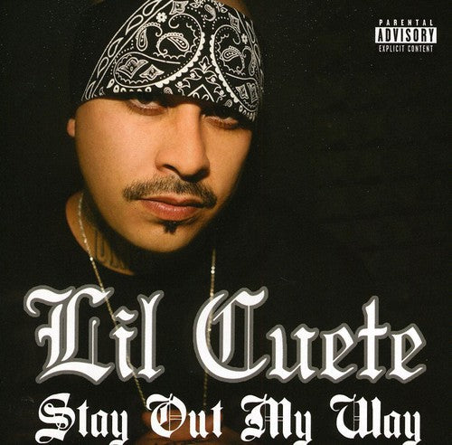 Lil' Cuete: Stay Out My Way - COMPACT DISCS
