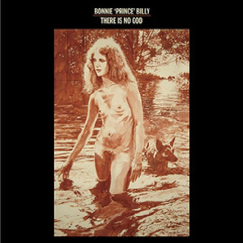 Bonnie Prince Billy: There Is No God/God Is Love { Record }