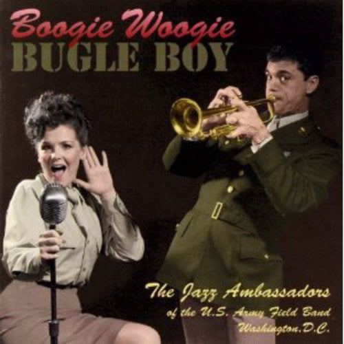 U.S. Army Field Jazz Band: Boogie Woogie Bugle Boy - COMPACT DISCS