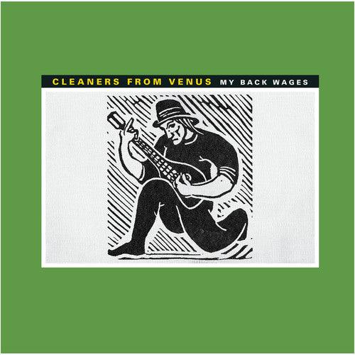 Cleaners from Venus- My Back Wages ( LP )