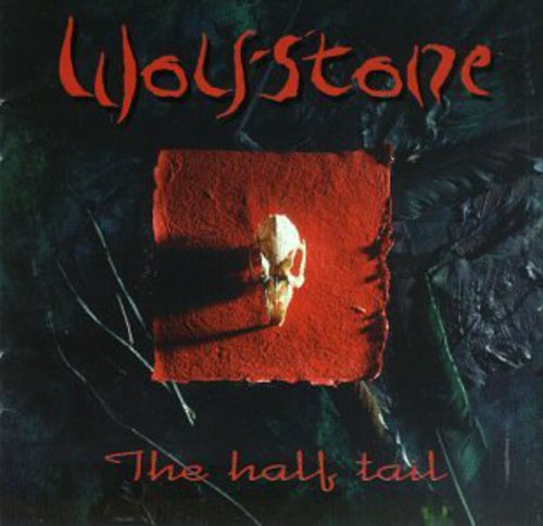 Wolfstone: Half Tail - COMPACT DISCS