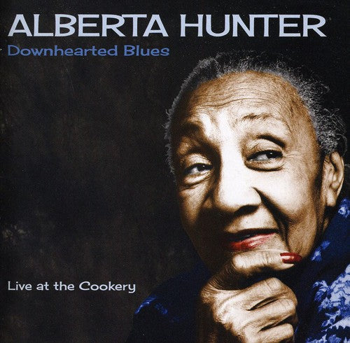 Alberta Hunter: Downhearted Blues - CD