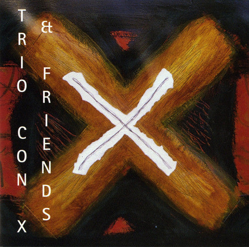 Various Artists: Trio Con X & Friends / Various - COMPACT DISCS