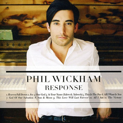 Phil Wickham: Response - COMPACT DISCS