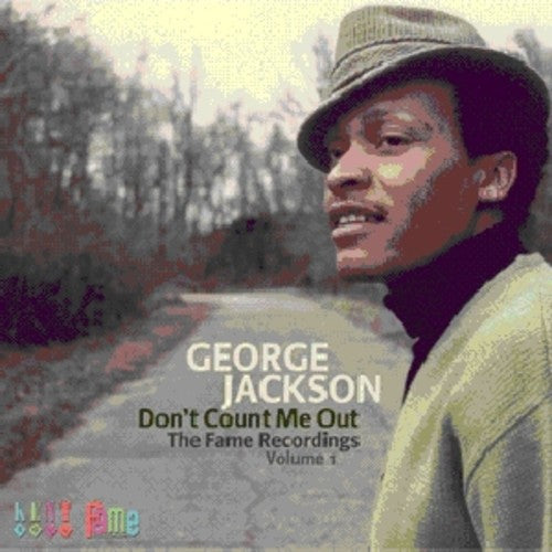 George Jackson: Don't Count Me Out: Fame Recordings 1 - CD
