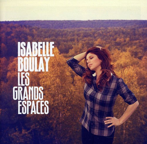 Isabelle Boulay: Grands Espaces - CD