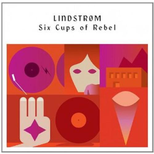 Lindstr m- Six Cups of Rebel ( LP )