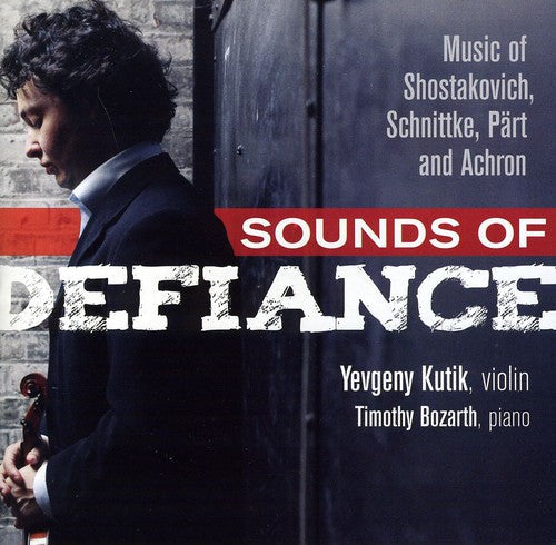 Yevgeny Kutik: Sounds of Defiance: Music of Shostakovich & - COMPACT DISCS