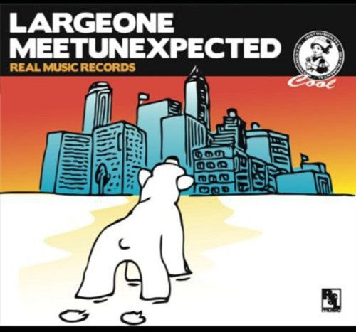 Large One: Meet Unexpected - COMPACT DISCS