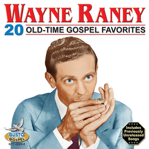 Wayne Raney: 20 Old Time Gospel Favorites - COMPACT DISCS