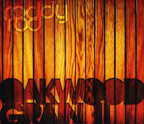 Roddy Rod: Oakwood Grain I and II - COMPACT DISCS