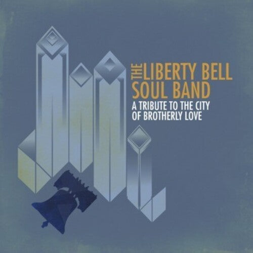 Liberty Bell Soul: Tribute to the City of Brotherly Love - CD
