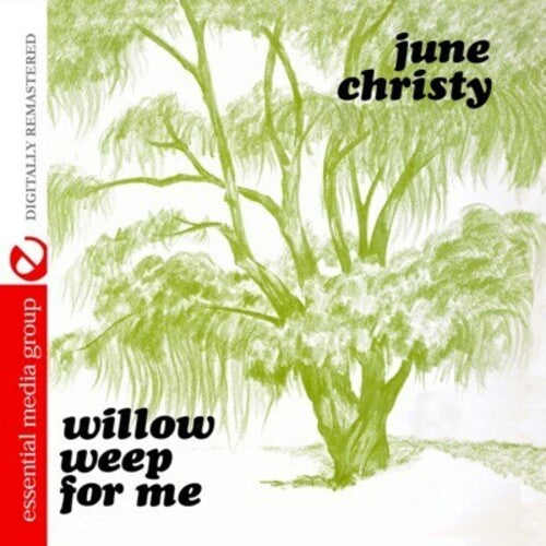 June Christy: Willow Weep for Me - CD