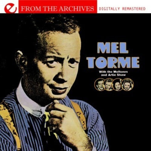 Mel Tormé: With the Meltones & Artie Shaw: From the Archives - CD