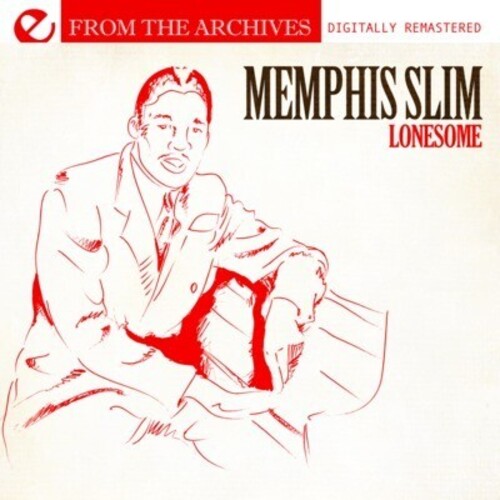 Memphis Slim: Lonesome: From the Archives - CD