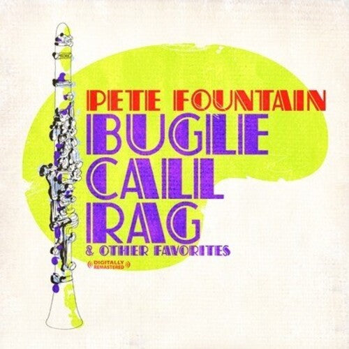 Pete Fountain: Bugle Call Rag & Other Favorites - CD